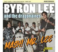 Byron Lee & The Dragonaires - Mash! Mr Lee - The Early Recordings 1960-1962 [Compact Discs] Uk - Import