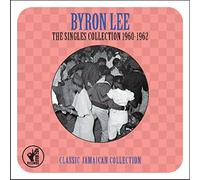 Byron Lee - The Singles Collection 1960-1962