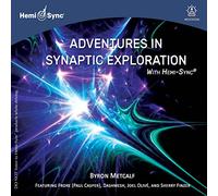 Byron Metcalf - Adventures in Synaptic Exploration with Hemi-Sync [Import]