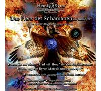 Byron Metcalf Hemi-Sync - Das Herz Des Schamanen Mit Hemi-Sync