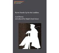 Byron Speaks Up for the Luddites - [Version Originale] Inconnu (Auteur)