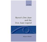 Byron's Don Juan And The Don Juan Legend