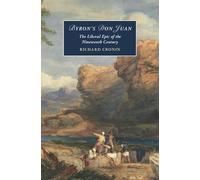 Byron's Don Juan: The Liberal Epic of the Nineteenth Century