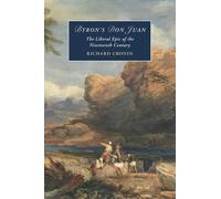 Byron's Don Juan: The Liberal Epic of the Nineteenth Century