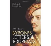 Byron's Letters and Journals: A New Selection - [Version Originale] Inconnu (Auteur)