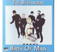 Bystanders, the - Birth of Man [Import]