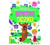 Bystre oczko. Bildungsbuch für Kinder auf Polnisch - Collective compilation (Bildungsbuch für Kinder auf Polnisch)