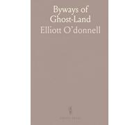 Byways of Ghost-Land