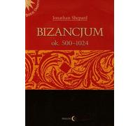 Byzance c. 500-1024 Volume 1