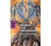 Byzance et le christianisme