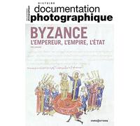 Byzance - L'Empereur, l'Empire, l'Etat - N° 8148
