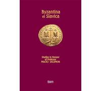 Byzantina et Slavica