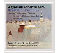 Byzantine Choir of st George Orthodox Cathedral - Byzantine Christmas Carol: Hymns Christian East