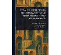 Byzantine Churches In Constantinople