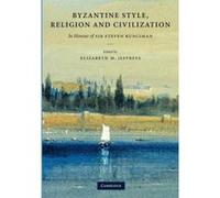 Byzantine Style, Religion And Civilization