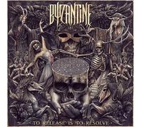 Byzantine To Release Is To Resolve (CD)