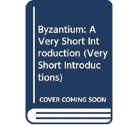 Byzantium: A Very Short Introduction