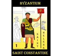 BYZANTIUM: SAINT HELEN & SAINT CONSTANTINE