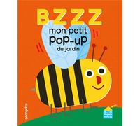 Bzzz – Mon p'tit pop-up du jardin – Georgette – Album éveil dès la naissance – Cartonné
