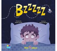 Bzzzzz - Sophie Lemarié - Ebla Eds - broché - Album jeunesse