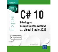 C# 10 - Développez des applications Windows avec Visual Studio 2022 - Jérôme Hugon - Eni Editions - broché - Manuel