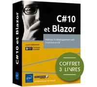 C#10 et Blazor - Coffret de 3 livres : Maîtrisez le développement web Front End en C# - Laurent Debrauwer - Eni Editions - Coffret - Manuel