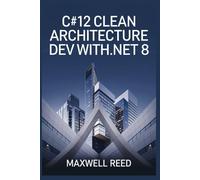 C#12 Clean Architecture Dev with .NET 8