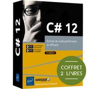 C#12 - Coffret 2 livres - Ecrivez du code performant et efficace (2e édition) - Jean-Philippe Gouigoux - Eni Editions - Coffret - Manuel