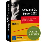C#12 et SQL Server 2022 - Coffret 2 livres : Maîtrisez le développement et l'accès aux données - Hervé Boisgontier - Eni Editions - Coffret - Manuel