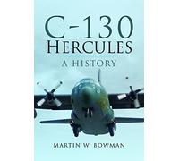 C-130 Hercules: A History