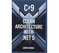 C#9 Clean Architecture with .NET 5