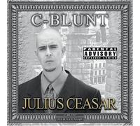 C-Blunt - Julius Ceasar