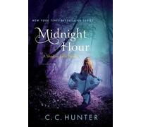 C. C. Hunter Midnight Hour (Poche) Shadow Falls Novel