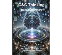 C&C Thinking: Becoming Whole: (Critical and Creative)