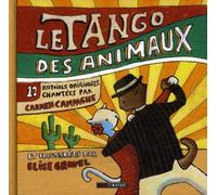 C. Campagne, Voix - Le Tango des animaux