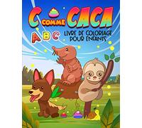 C comme Caca : ABC livre de coloriage pour enfants