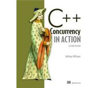 C Concurrency in Action2E by Anthony Williams Unknown (Auteur)