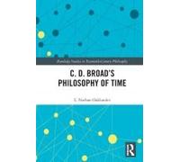 C. D. Broad's Philosophy Of Time