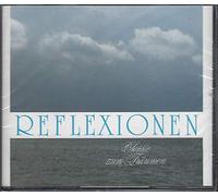 C.Da Salo Quart - Reflexionen (Classic zum Träumen) Vol. 1
