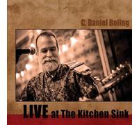 C. Daniel Boling - Live At The Kitchen Sink [Cd]