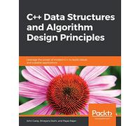 C++ Data Structures and Algorithm Design Principles
