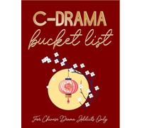 C-Drama Bucket List: For Chinese Drama Addicts Only! Track And Rate More Than 300 Dramas And Create Your Own Lists.