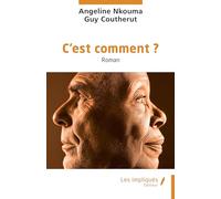 C’est comment ?