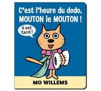 C est l heure du dodo mouton le mouton - Mo Willems - Kaleidoscope - cartonné - Album éveil dès la naissance
