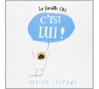 Oliver Jeffers – C'est Lui ! – Album jeunesse dès 6 ans – Cartonné