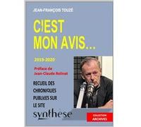 C’est mon avis… Jean-François Touzé (Auteur)