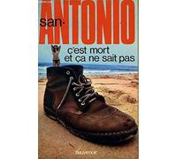 C est mort et ca ne sait pas.