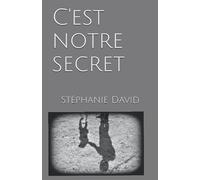 C' est notre secret