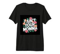 C’est Pas Moi ta Maman T-Shirt Haut de Gamme