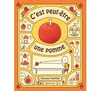 C est peut etre une pomme - Yoshitake Shinsuke - Kaleidoscope - relié - Album jeunesse dès 6 ans